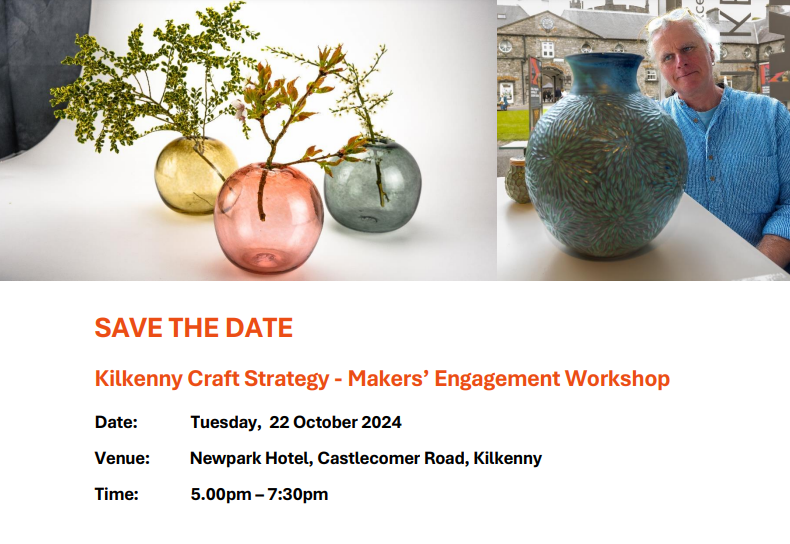 Kilkenny Craft Strategy - Makers’ Engagement Workshop